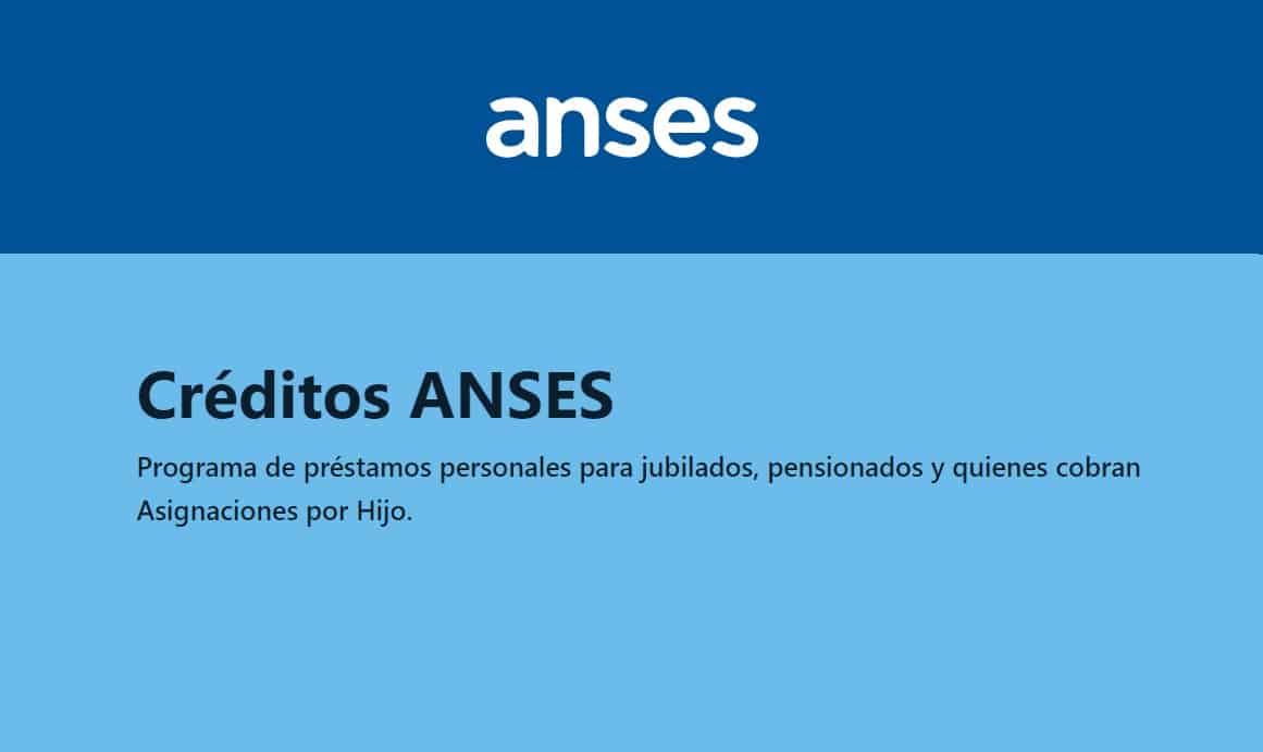 Nuevos créditos ANSES 2020: ¿quiénes pueden sacarlos?