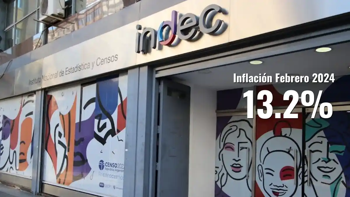La Inflación de Febrero 2024 según el INDEC fue de 13,2%