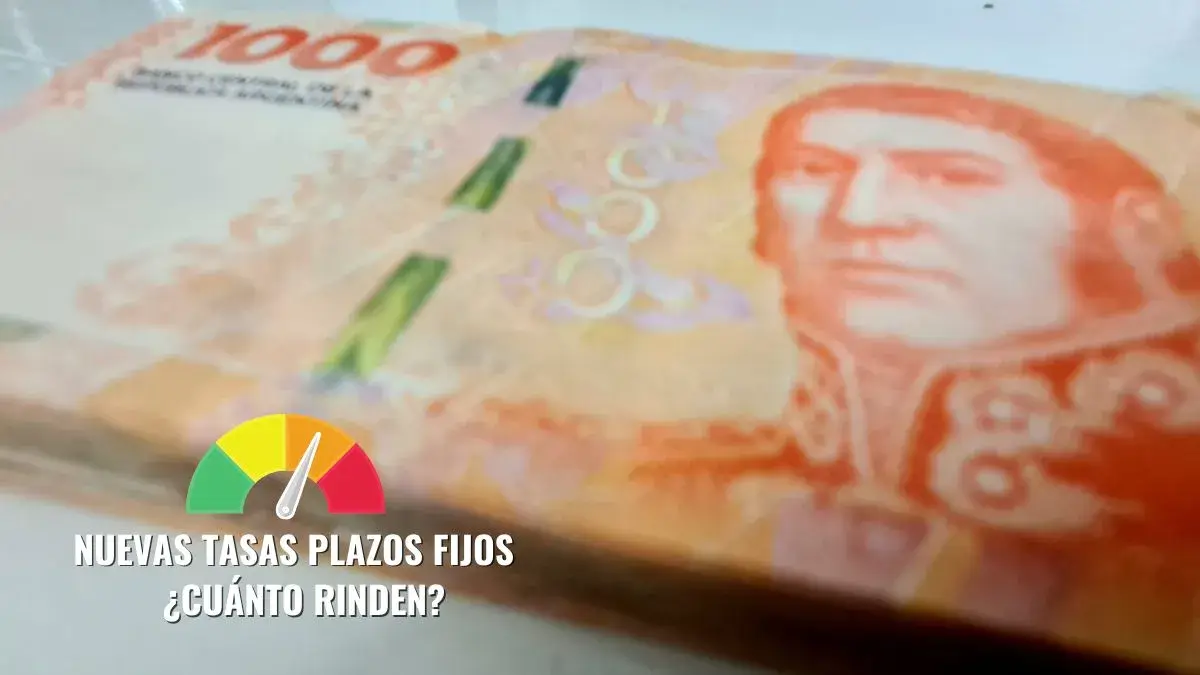 Nuevas tasas plazos fijos: Cuánto rinde ahora invertir $100.000