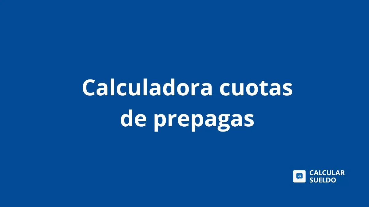 Calculadora de cuotas de prepagas: ¿Cuánto deben retrotraer y cobrar?