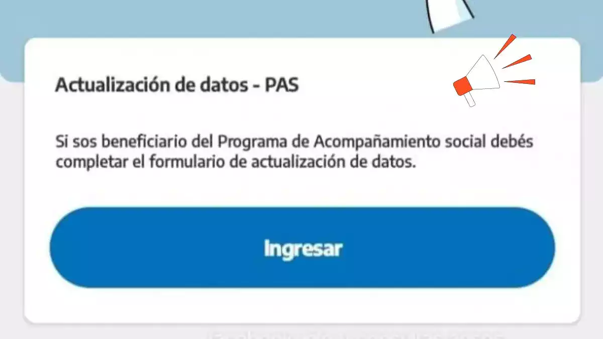 Programa Acompañamiento Social: Cómo confirmar los datos obligatorios para poder cobrar